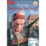 What Was the Boston Tea Party?