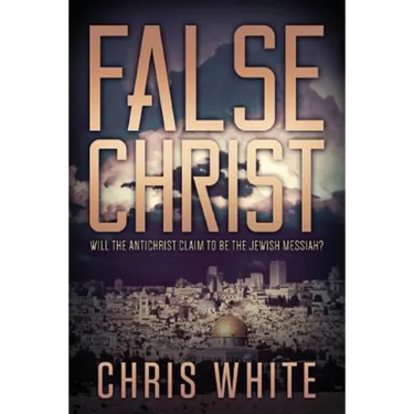 False Christ: Will the Antichrist Claim to Be the Jewish Messiah?