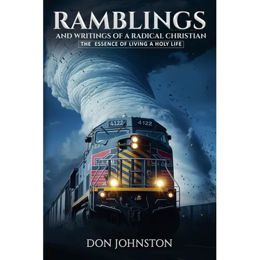 Ramblings and Writings of a Radical Christian.