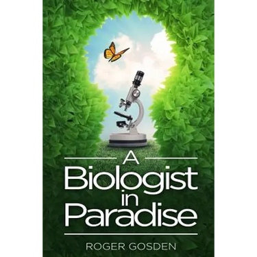 A Biologist in Paradise: Musings on Nature & Science