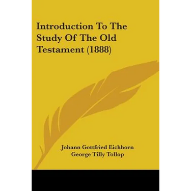 Introduction To The Study Of The Old Testament (1888)