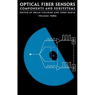 Optical Fiber Sensors Components and Subsystems