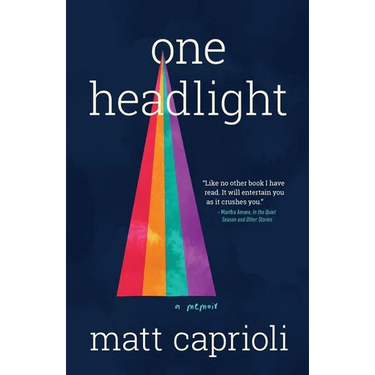 One Headlight: A Memoir
