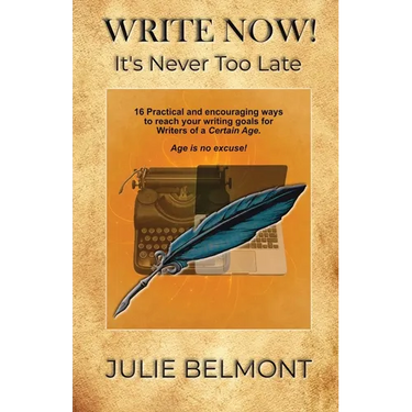 WRITE NOW! It's Never Too Late