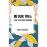 In Our Time: , The 1924 Paris Edition