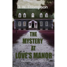 The Mystery at Love's Manor