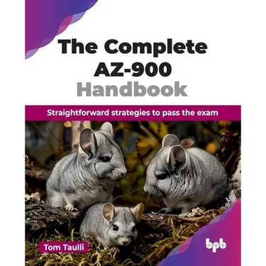 The Complete AZ-900 Handbook: Straightforward strategies to pass the exam (English Edition)