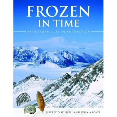 Frozen in Time: Prehistoric Life in Antarctica