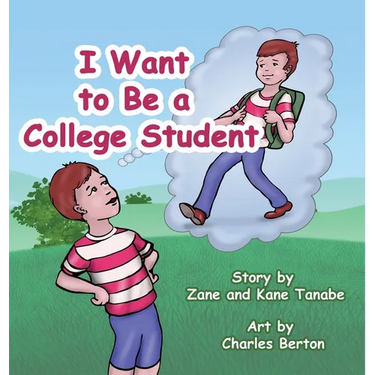 I Want To Be A College Student