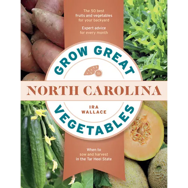 Grow Great Vegetables in North Carolina