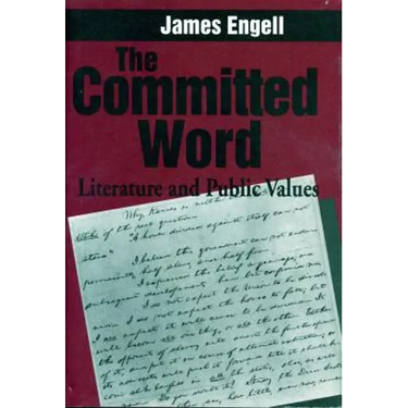 The Committed Word: Literature and Public Values