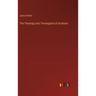 The Theology and Theologians of Scotland