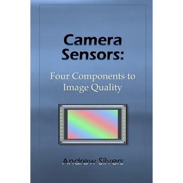 Camera Sensors: Four Components to Image Quality