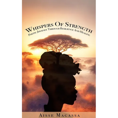 Whispers of Strength: Poetic Journey Through Resilience and Healing