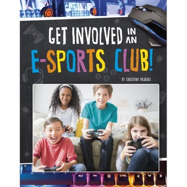 Get Involved in an E-Sports Club!