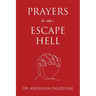 Prayers to Escape Hell