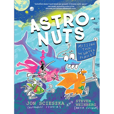 Astronuts Mission Two: The Water Planet