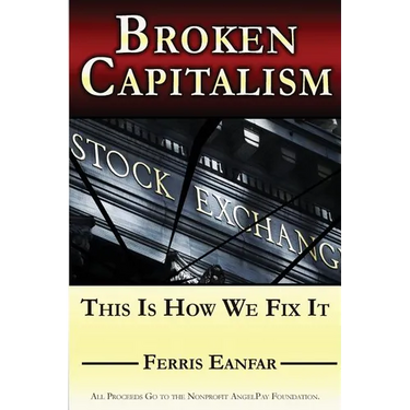 Broken Capitalism: This Is How We Fix It