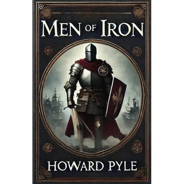 Men Of Iron(Illustrated)