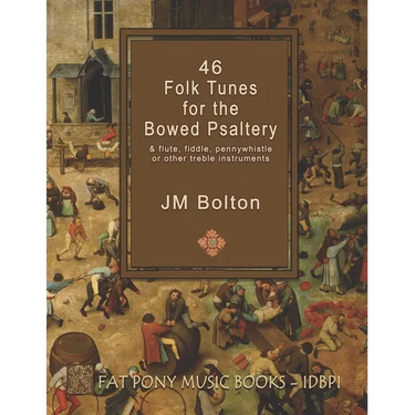 46 Folk Songs for the Bowed Psaltery