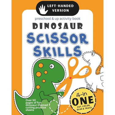 Left-Handed Dinosaur Scissor Skills Preschool & Up Activity Book: 4-in-1 Cut Color Glue and Trace, Over 50 pages of fun dinosaur-themed cutting practi