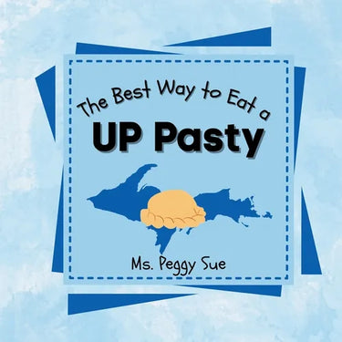 The Best Way to Eat a UP Pasty