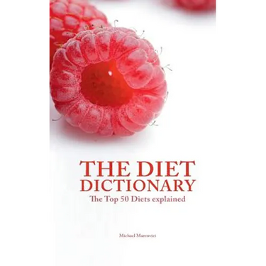 The Diet Dictionary: The Top 50 Diets explained