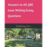 Answers to All GRE Issue Writing Essay Questions