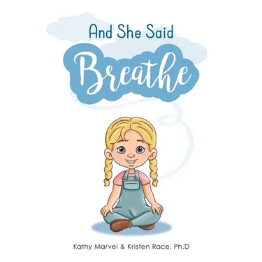 And She Said Breathe