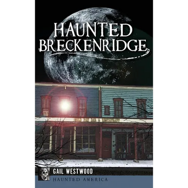 Haunted Breckenridge