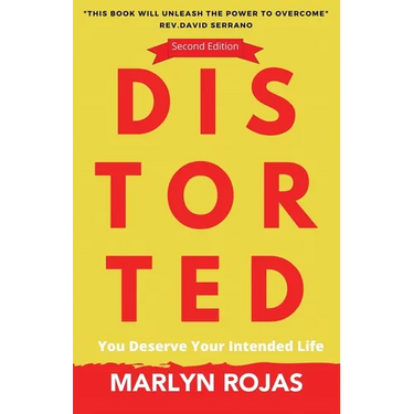 Distorted: You Deserve Your Intended Life