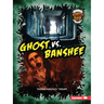 Ghost vs. Banshee: A Legendary Smackdown