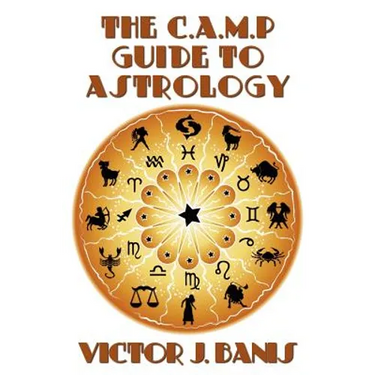 The C.A.M.P. Guide to Astrology