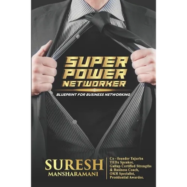 Super Power Networker: Blueprint for Business Networking