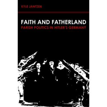 Faith and Fatherland: Parsh Politics in Hitler's Germany