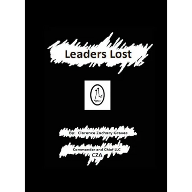Leaders Lost: My Autobiographical Whistleblower Story