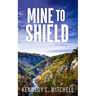 Mine to Shield Special Edition Paperback