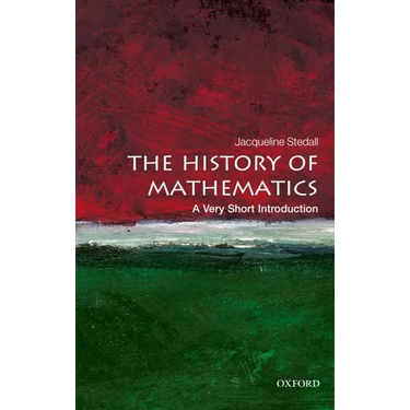 The History of Mathematics: A Very Short Introduction
