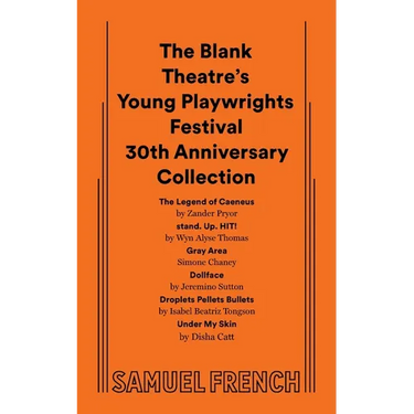 The Blank Theatre's Young Playwrights Festival 30th Anniversary Collection