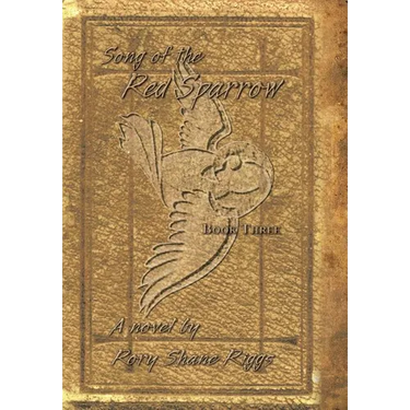 Song of the Red Sparrow, Book Three: The Spirit Is Willing