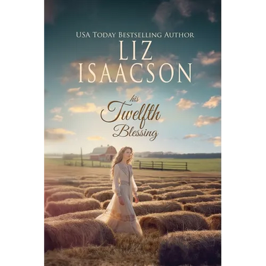 His Twelfth Blessing: A Sweet Grumpy Sunshine Workplace Cowboy Billionaire Romance