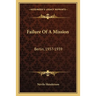 Failure Of A Mission: Berlin, 1937-1939