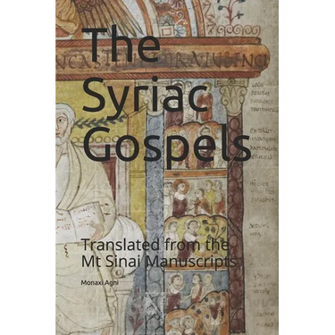 The Syriac Gospels: Translated from the Mt Sinai Manuscripts