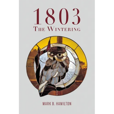 1803: The Wintering