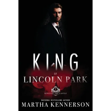 Kings of Lincoln Park: Book 7 of the Kings of the Castle Series