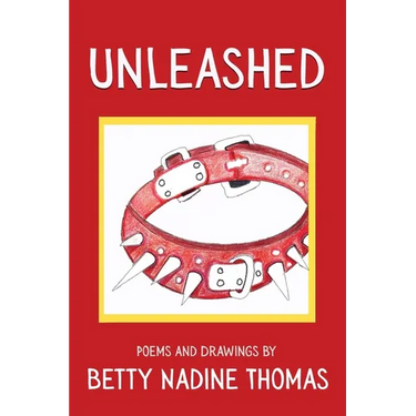Unleashed: Poems and Drawings