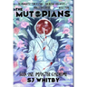 The Mutopians Book One: Imposter Syndrome