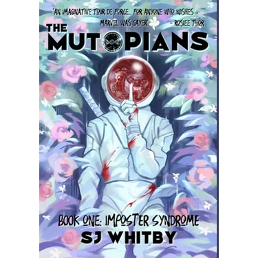 The Mutopians Book One: Imposter Syndrome