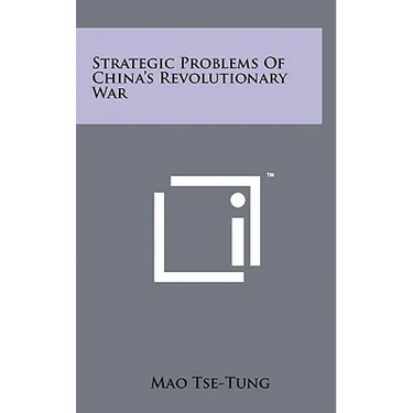 Strategic Problems of China's Revolutionary War