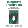 Clinical Guide to Alcohol Treatment: The Community Reinforcement Approach